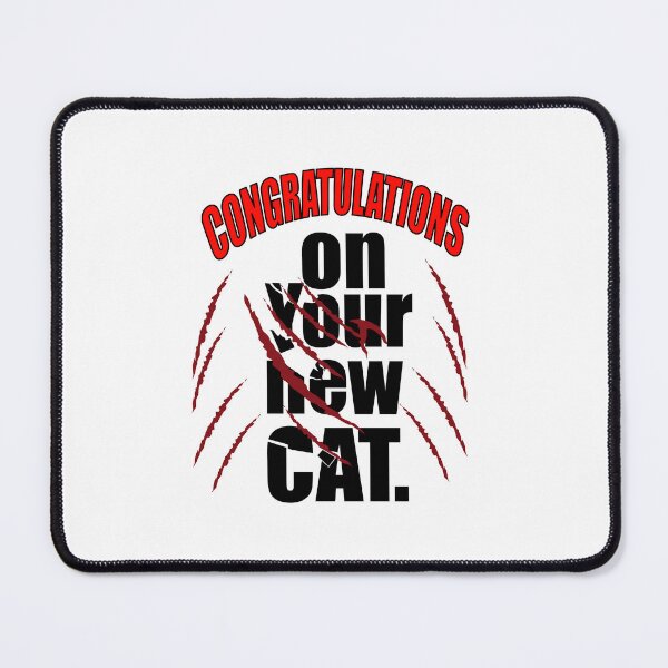 Item preview, Funny congratulations on your new cat design designed and sold by TJHstudio.