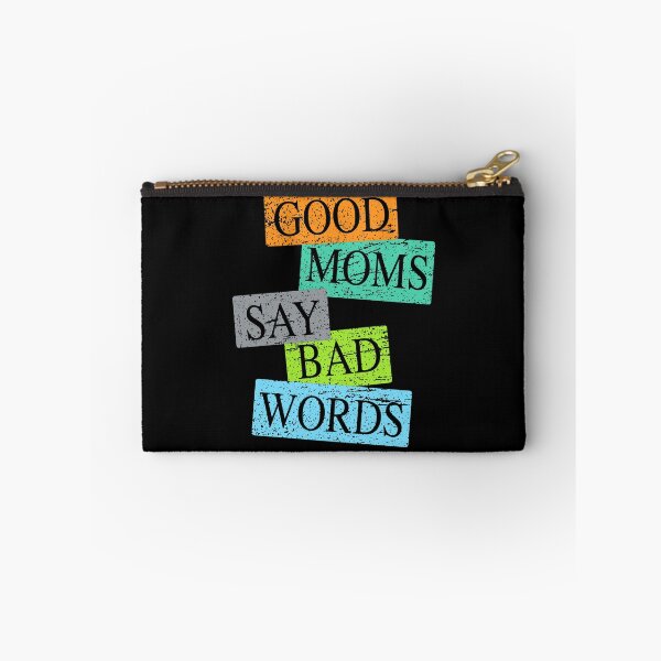 Item preview, Good Moms Say Bad Words designed and sold by M.Z BetterLife™.