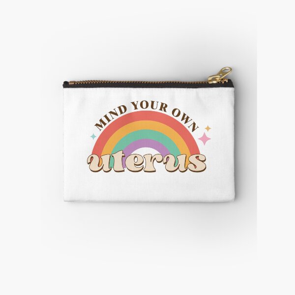 Item preview, Mind Your Own Uterus designed and sold by SturgesC.