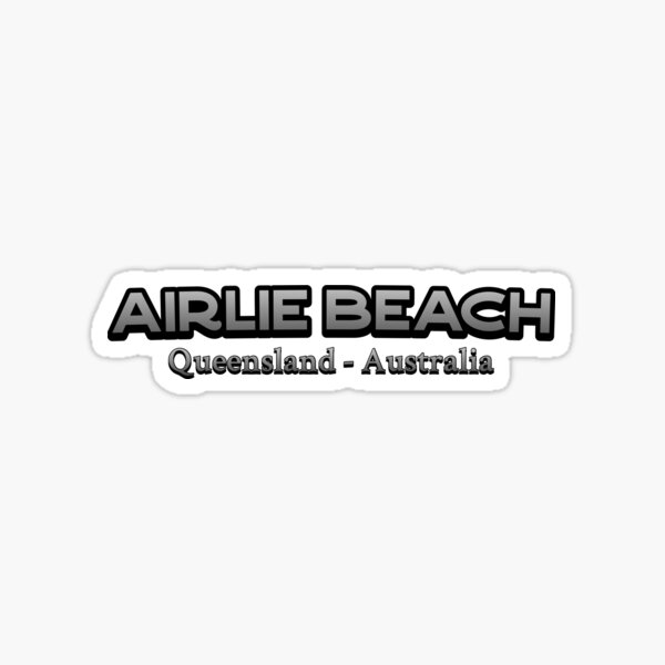 "Airlie Beach Queensland Australia" Sticker for Sale by