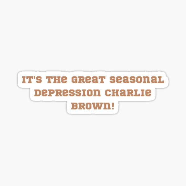 Item preview, it's the great seasonal depression charlie brown  designed and sold by uhgoodboy.