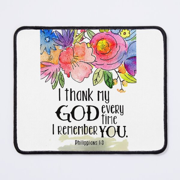 Item preview, Thank My God every time  I Remember You designed and sold by Rowena Jones.