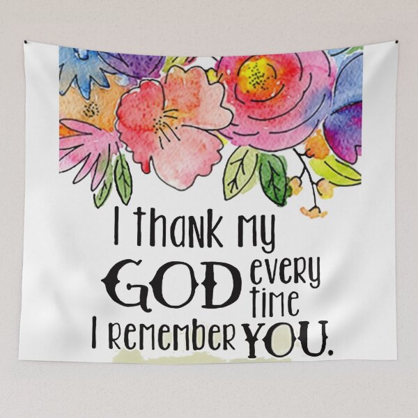 Item preview, Thank My God every time  I Remember You designed and sold by Rowena Jones.