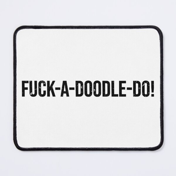 Item preview, Fuck-a-doodle-do! designed and sold by by-ariel24.