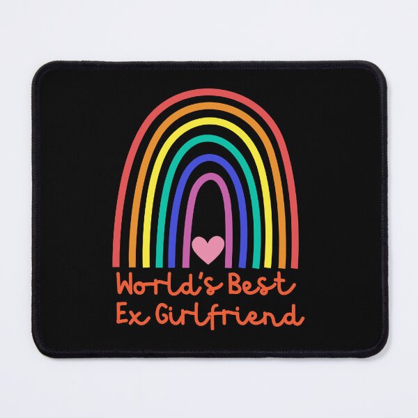 Item preview, worlds best ex girlfriend love - valentines day best ex girlfriend - love rainbow designed and sold by wear4gamers.