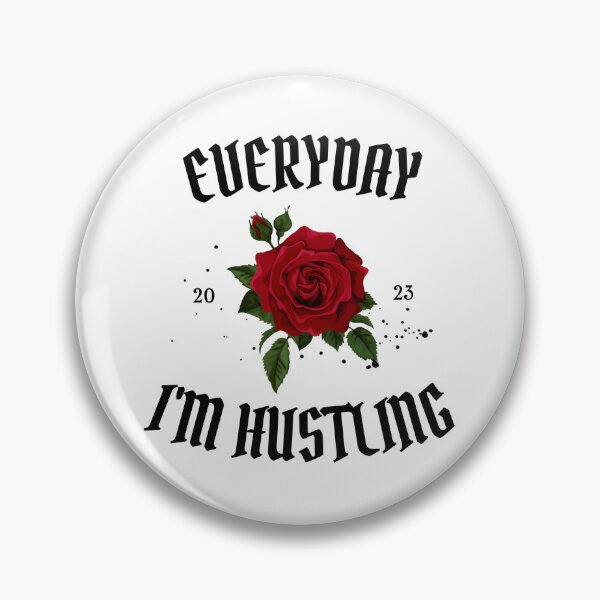 Item preview, Everyday Im Hustling 2023 designed and sold by OneWayOrAnother.