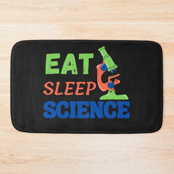 Item preview, Eat, sleep Science designed and sold by dsignstore911.