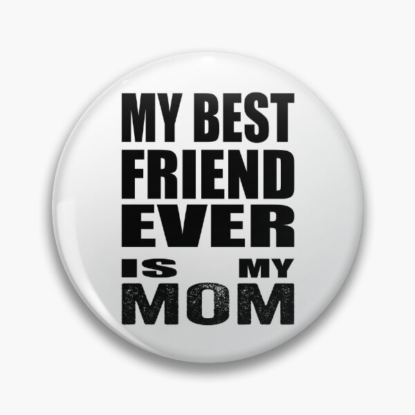 Item preview, My best friend ever is my mom designed and sold by TJHstudio.