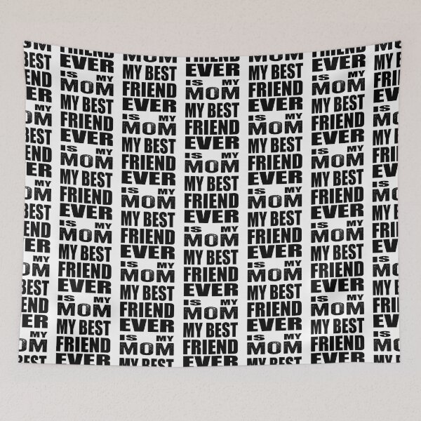 Item preview, My best friend ever is my mom designed and sold by TJHstudio.