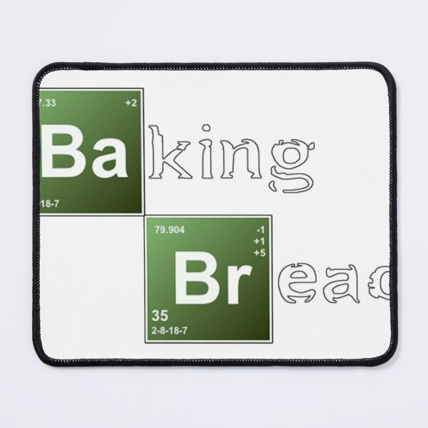 Artikelvorschau, Brot backen (Breaking Bad Parodie) - Neuer Stil! entworfen und verkauft von maisonwander.