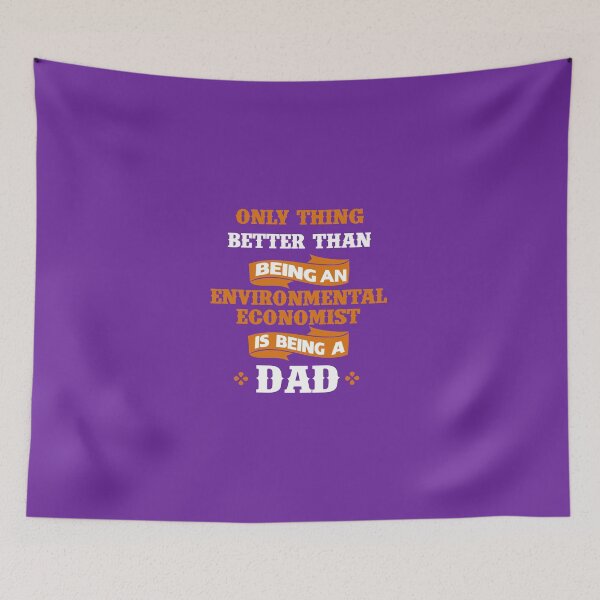 Item preview, Only thing better than being an Environmental Economist is being a dad designed and sold by AlwaysAwesome.
