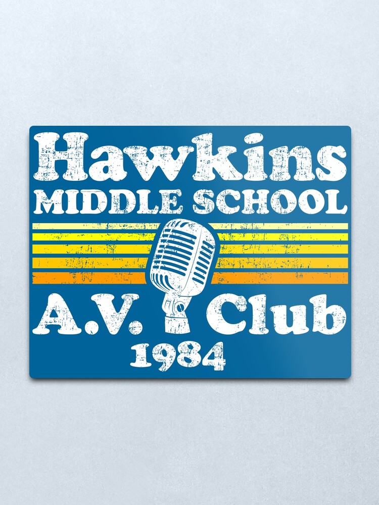 Hawkins Middle School A V Club Metal Print By Redbaronict