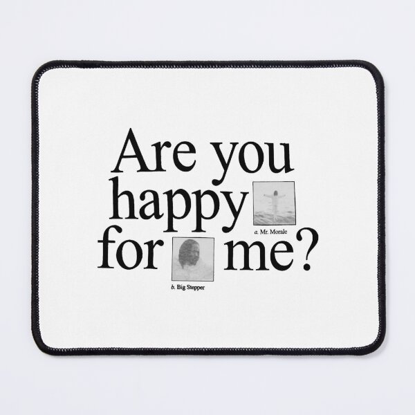 Item preview, Kendrick Lamar Are You Happy For Me The Big Stepper Tour 2022 designed and sold by ScottWestHomt.