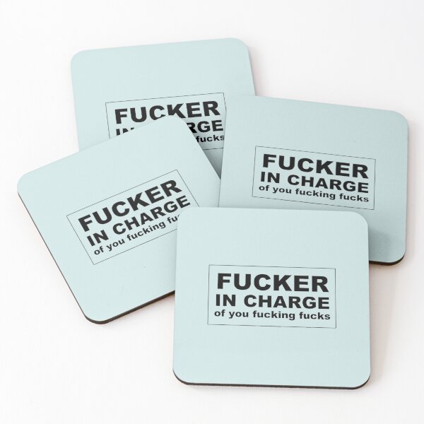 Item preview, Fucker in Charge of You Fucking Fucks designed and sold by quaquanvuong.