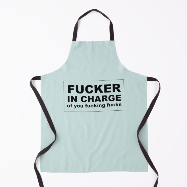 Item preview, Fucker in Charge of You Fucking Fucks designed and sold by quaquanvuong.