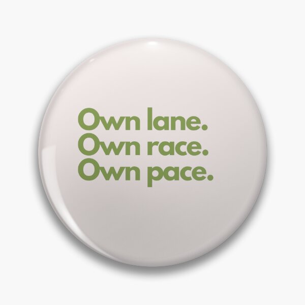Item preview, Own lane. Own race. Own pace. designed and sold by Lavannya.