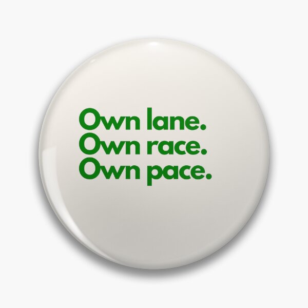 Item preview, Own lane. Own race. Own pace. designed and sold by Lavannya.