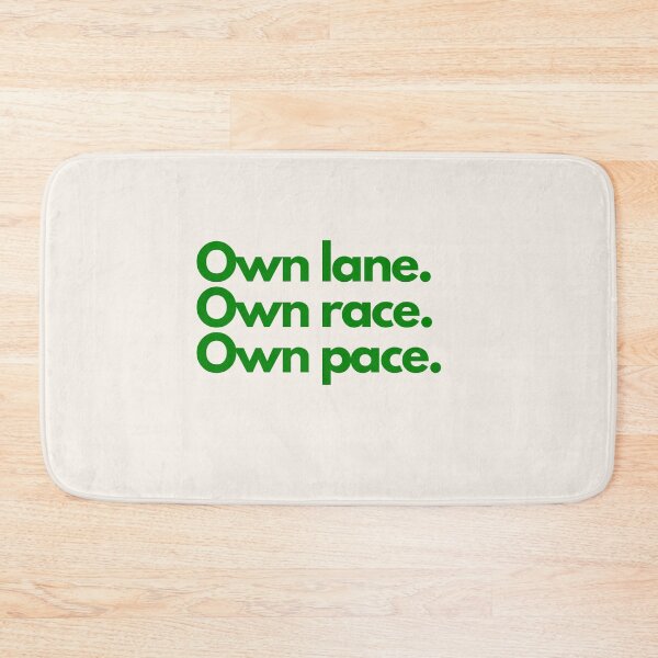 Item preview, Own lane. Own race. Own pace. designed and sold by Lavannya.