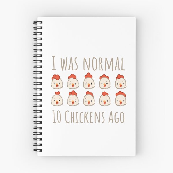Item preview, I was normal 10 chickens ago designed and sold by NauticalSorbet.