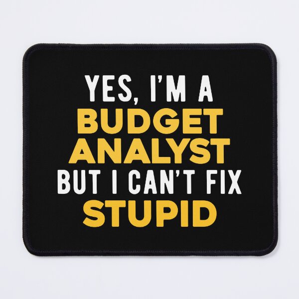 Item preview, Budget Analyst Funny designed and sold by NestaReign.