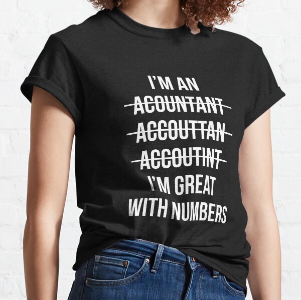 funny accountant t shirt