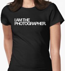 I am the photographer. Women's Fitted T-Shirt