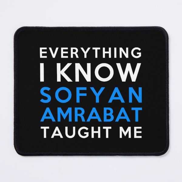 Item preview, Sofyan Amrabat - Everything i know designed and sold by 2Girls1Shirt.