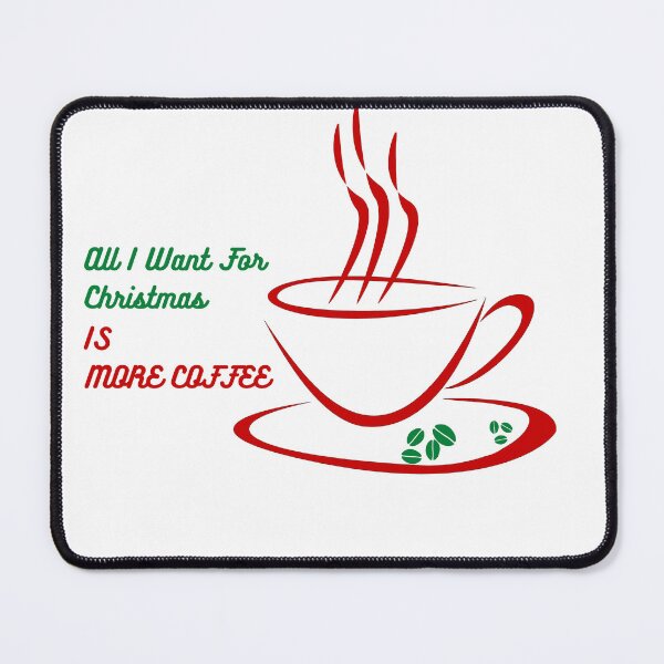 Item preview, holiday gift "all i want for christmas is more coffee" minimal style designed and sold by Nuttha49POD.