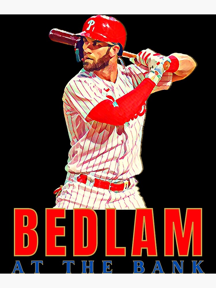 Bryce Harper Bedlam At The Bank Poster