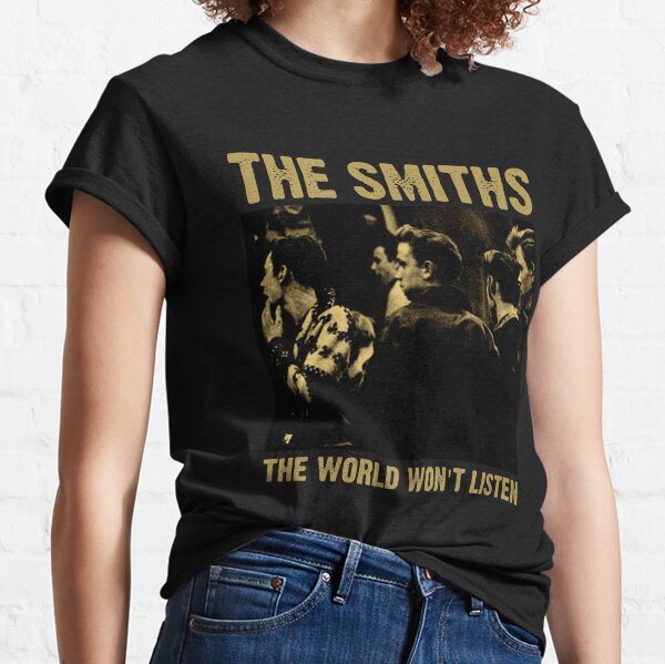 The Smiths Shirt, The Smiths TShirt, The Smiths T Shirt, World Won't Listen Ultra Soft Tee Classic T-Shirt