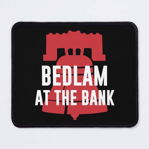 Item preview, Bedlam At The Bank - Team Philadelphia designed and sold by LuckyFore.