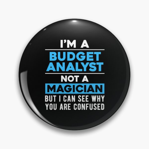Item preview, Budget Analyst Joke designed and sold by NestaReign.
