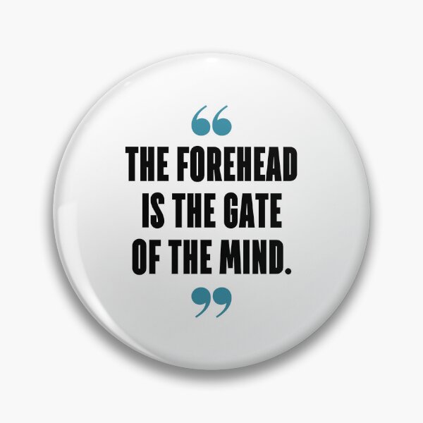Item preview, The forehead is the gate of the mind. designed and sold by 1Lio.