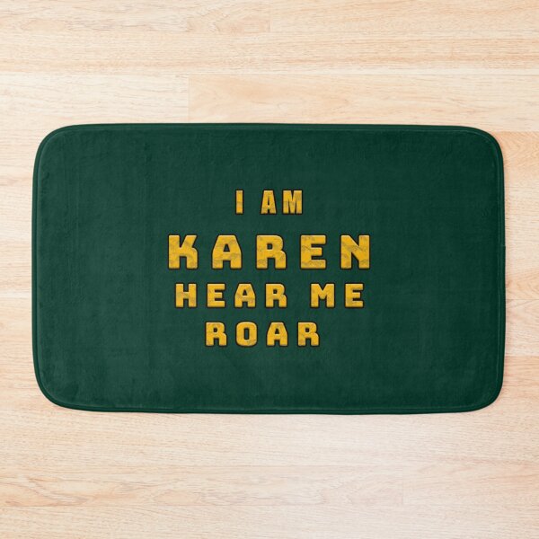Item preview, I Am Karen Hear Me Roar      designed and sold by grainnekerenza.