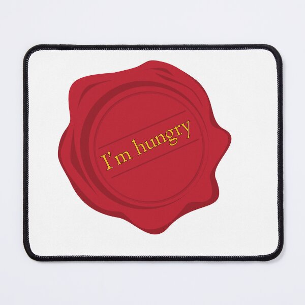 Item preview, letter "I'm hungry" wax seal for food lover and others designed and sold by Nuttha49POD.