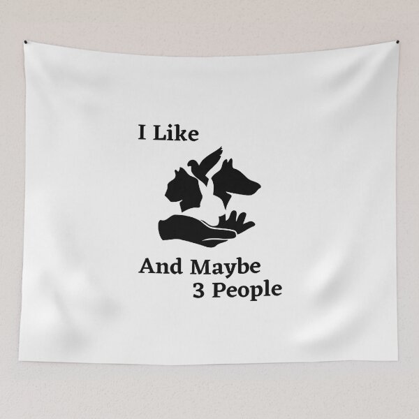 Item preview, I Like Animals And Maybe 3 People  designed and sold by Simo0455.