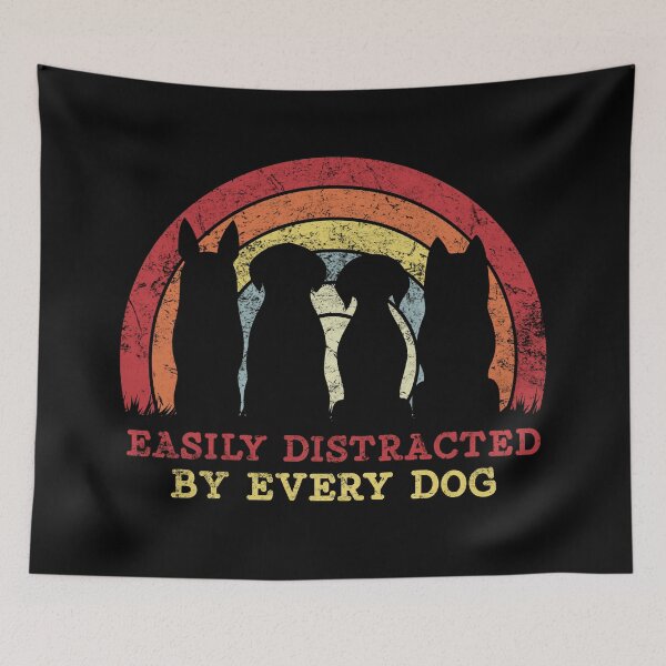 Item preview, Funny Easily Distracted By Every Dog Retro Vintage - Funny Dog Quote - Dog Gift For Men And Women designed and sold by Smartmerch99.
