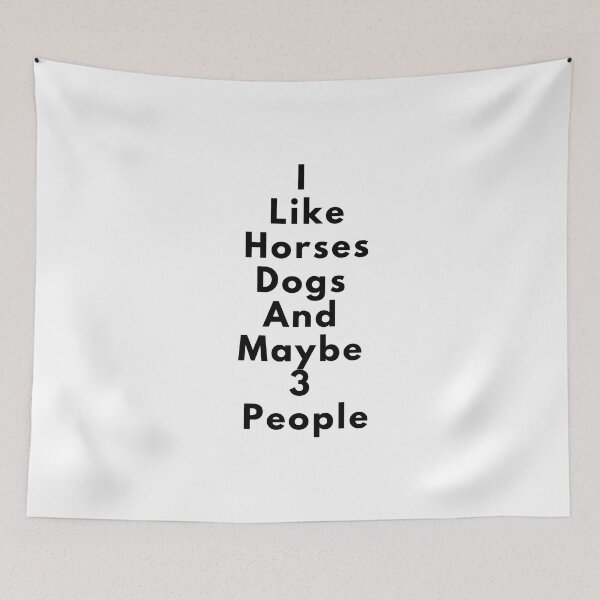Item preview, I Like Horses Doges And Maybe 3 People  designed and sold by Simo0455.