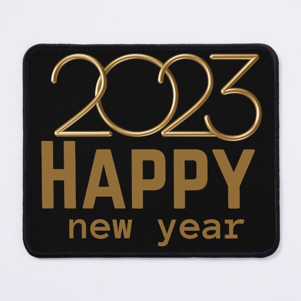 Item preview, 2023 HAPPY NEW YEAR - WELCOME 2023 - NEW YEAR 2023 designed and sold by WBP Mart.