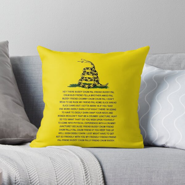 DONT TREAD ON ME BUDDY CHUM PAL COPYPASTA GADSDEN PCM MEMES Throw Pillow