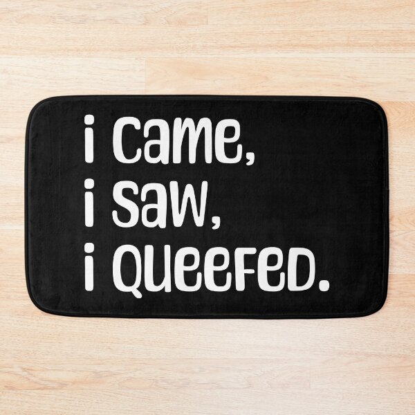 Item preview, I came, I saw, I queefed. In White. designed and sold by Cavemen.
