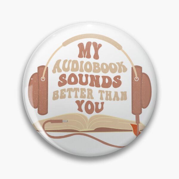 Item preview, MY AUDIOBOOK SOUNDS BETTER THAN YOU FOR AUDIOBOOK LOVERS designed and sold by The Bookworm Store.