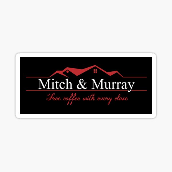 Glengarry Glen Ross - Mitch & Murray Sticker