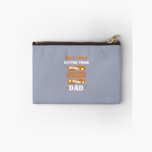 Item preview, Only thing better than being a Lighting Designer is being a dad designed and sold by AlwaysAwesome.
