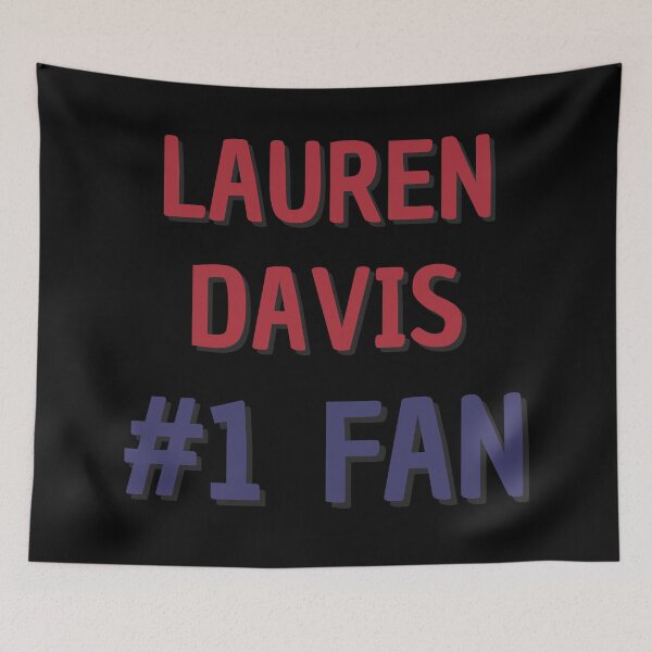 Item preview, Lauren Davis - #1 Fan designed and sold by Rybariuns.
