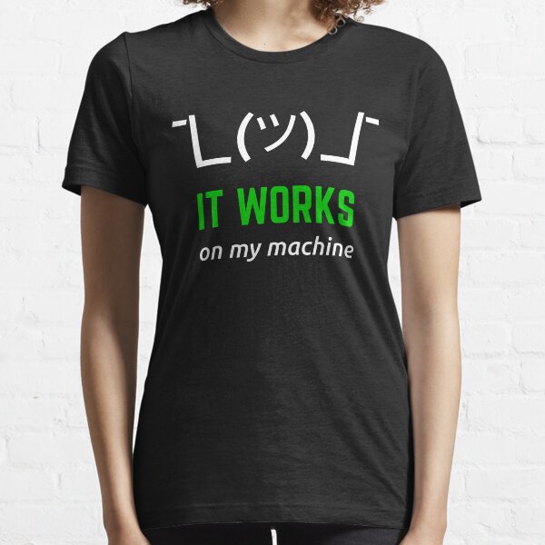 Item preview, It Works On My Machine Funny Programmer Design White/Green designed and sold by geeksta.