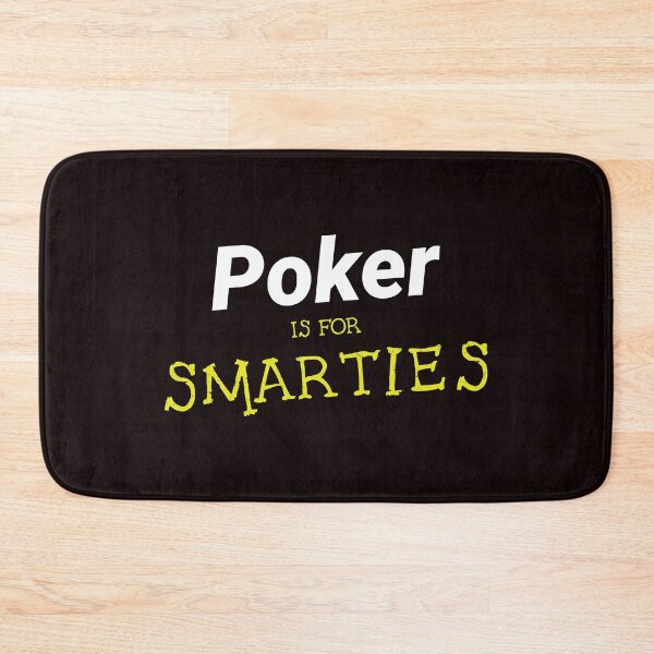 Item preview, Poker is for Smarties designed and sold by PokerDay.