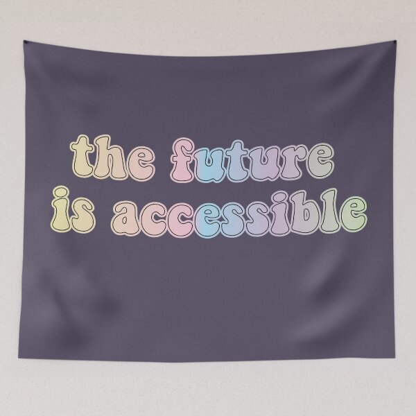 Item preview,  The Future Is Accessible, Special Education Teacher, Neurodiversity Autism Awareness Dyslexia Gift designed and sold by retro10.