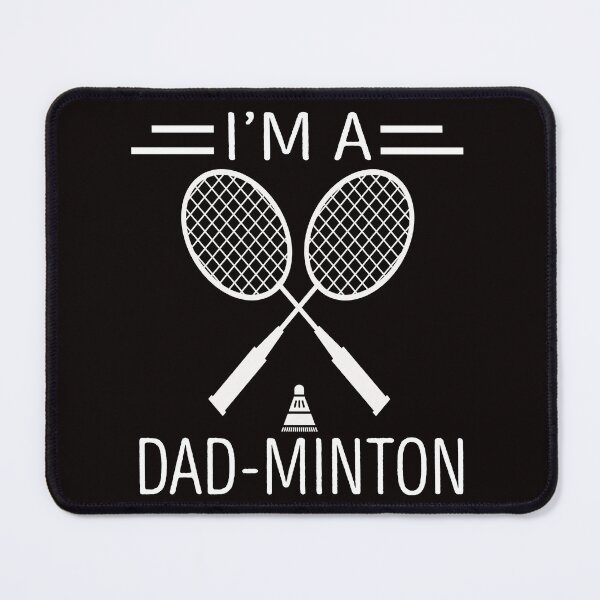 Item preview, I'm A Dad-minton Funny Pun Badminton Lovers Dad Father designed and sold by Buyeseoshop.