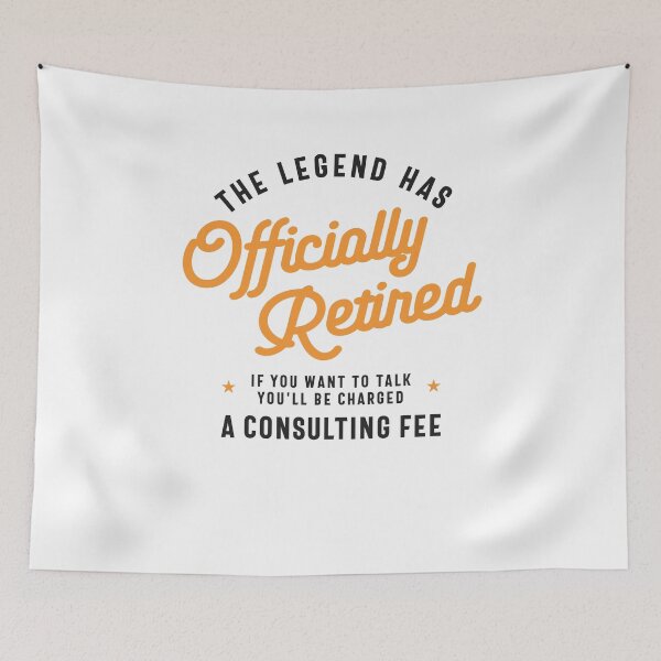 Item preview, The Legend Has Officially Retired Funny Retirement designed and sold by cidolopez.